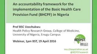 Webinar 2: Promoting accountability in the implementation of Nigeria&rsquo;s National Health Act