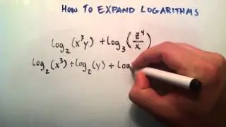 How to Expand Logarithms : Logarithms , Lesson 11