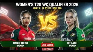 🔴 Bangladesh Women vs Ireland Women Live Score | Today Match Live Score | ScorePulse Cricket