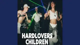 HARDLOVERS CHILDREN
