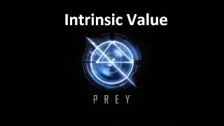 Prey: Intrinsic Value Achievement/Trophy Guide