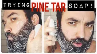 Trying Pine Tar Soap (beard shampoo) For The First Time!