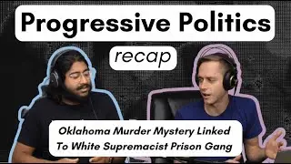 Progressive Politics: Oklahoma Murder Mystery Linked To White Supremacist Prison Gang