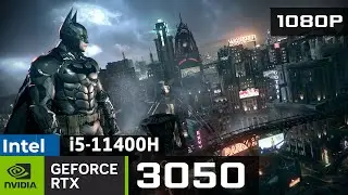 Batman  Arkham Knight  RTX 3050 4GB + Intel i5-11400H MAX Settings