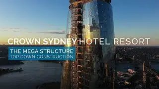 Crown Sydney - The Megastructure