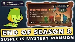 END OF SEASON 8 AT ASIA-PACIFIC - Suspects: Mystery Mansion (S8)