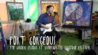 Garden Sessions: Fort Gorgeous April 7th, 2019 Underwater Sunshine Festival Full Session