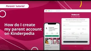 Tutorial | How do I create my parent account on Kinderpedia