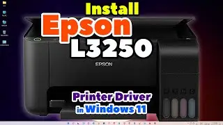 Как скачать и установить драйвер для принтера Epson L3250 на компьютер или ноутбук с Windows 11