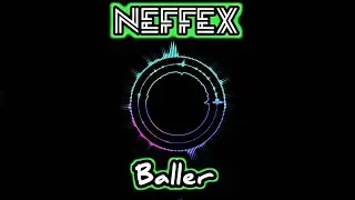 NEFFEX - Baller [Copyright Free]