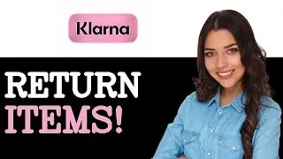 Как вернуть товар с помощью Klarna Pay In 4 (2025)