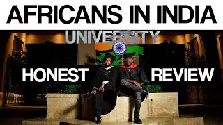 Expectation VS Reality INDIAN UNIVERSITY with African Foreigners
