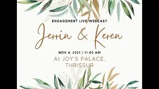 JERRIN & KEREN | ENGAGEMENT LIVE WEBCAST | 04-11-2021 | ALIVE WEDDING FILMS