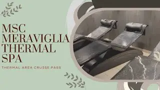 MSC Meraviglia Thermal Spa
