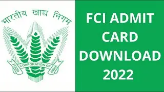 FCI Assistant Grade 3 Admit Card 2022 for AG 3 Exam, Download Link