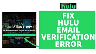 How To Fix It When Hulu Can't Verify Your Email (2022) | Hulu Email Verification Error (Solved)