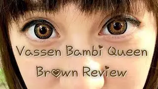 Vassen Bambi Queen Brown circle lens review - for dark colored eyes