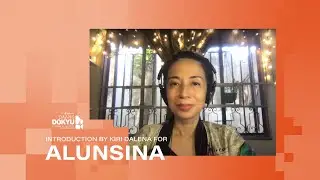 Kiri Dalena Introduces Alunsina (2020)