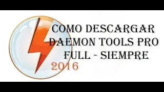 Daemon Tools Pro Full y para siempre| 2019| Windows 10-8-8.1| F&aacute;cil y r&aacute;pido