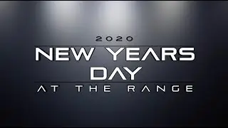 New Years Range Day 2020