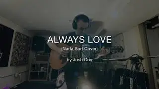 Josh Coy - Always Love - Nada Surf Cover