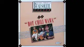 Michael Doucet & Beausoleil &ndash; Hot Chili Mama