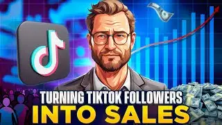 How TikTok will Change the Way You Sell Forever