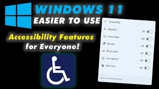 The BEST Accessibility Hacks for Windows 11 (You NEED These!)