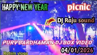 Purba Bardhaman picnic DJ Raju sound Happy New Year 2026 #video #dj #sound #fun 