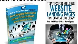 How To Run Solo Ads - Get Unlimited Traffic To Your Site