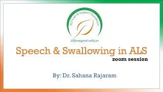 ALS care & support Speech & Swallowing in ALS online zoom session