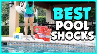 ✅ Top 5 Best Pool Shocks Review In 2022