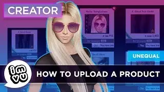 [Create on IMVU] How to Upload a Product - Tutorial