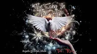 SIA Walk In The Light Jesus The Light Of The World choir The Song In The Air Acapella Christmas Song