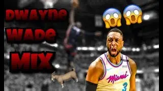 Dwayne Wade Mix - XO TOUR Life3