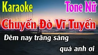 Chuyến Đò Vĩ Tuyến Karaoke Tone Nữ ( A#m ) Karaoke Lâm Organ