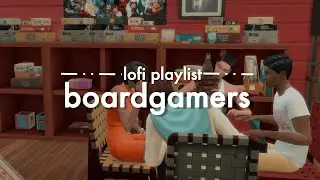 Board Game Caf&eacute; Ambience | Lo-fi Playlist | Sims 4 | Studying Music | Lofi Work Aid