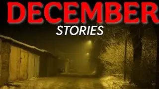  SCARY December Night Horror Stories Before Sleep Tonight?