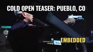 Cold Open Teaser | Embedded: Pueblo, Colorado (Episode 2)