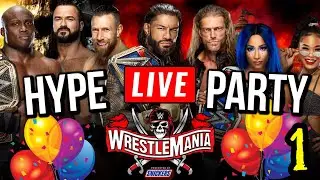 🔴 WWE WRESTLEMANIA 37 NIGHT ONE LIVE HYPE PARTY!