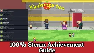 100% Steam Achievement Guide - Kindergarten