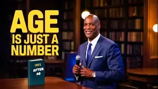 Life After 60 ISN'T What You Think! inspired by eric bailey