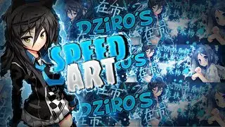 &bull;Speed Art Banner Anime | Dziro's[Ps Touch/Android]
