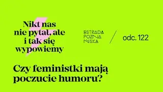 Czy feministki mają poczucie humoru?