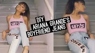 DIY: Ariana Grande&rsquo;s &lsquo;Boyfriend&rsquo; Jeans (STYLEWIRE) | Hollywire