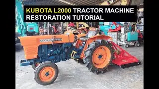 TUTORIAL RESTORASI MESIN TRACTOR KUBOTA L2000 -- KUBOTA L2000 TRACTOR MACHINE RESTORATION TUTORIAL