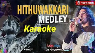 Huthuwakkari Medley Karaoke Version | Live at Pera | Line One Band.