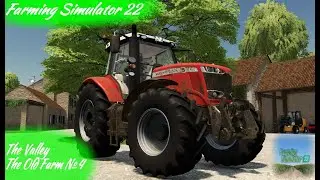Farming Simulator 22: The Valley The Old Farm №4