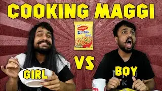 Cooking Maggi Boys Vs Girl | Bengali Funny Video