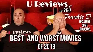Best and Worst  Movies of  2018